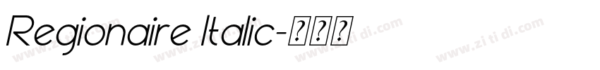 Regionaire Italic字体转换
